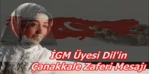 Fatma Dil Çanakkale Zaferi Kutlama Mesajı