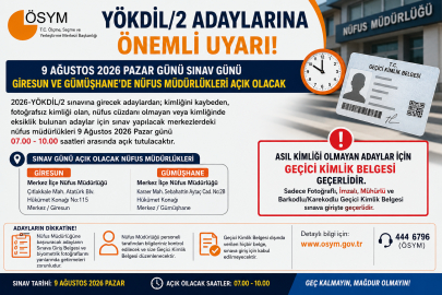 Giresun ve Gümüşhane'de Nüfus Müdürlükleri Sınav Sabahı Açık Olacak